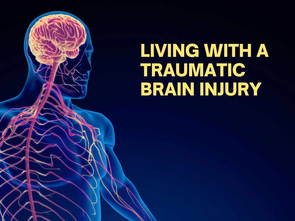 Living With a Traumatic Brain Injury